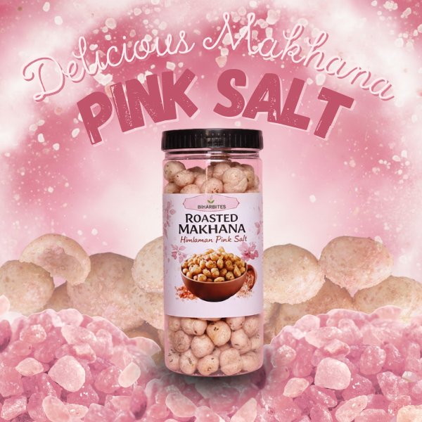 Bihar Bites Roasted Makhana – Himalayan Pink Salt | Light, Healthy & Crunchy Snack